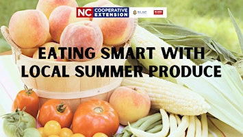 Webinar:  Eating Smart with Local Summer Produce