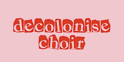 Primaire afbeelding van Decolonise Choir - pilot