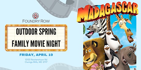 Foundry Row Spring Family Movie Night