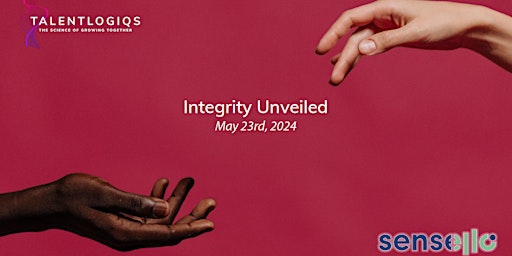 TalentLogiQs and Sensello introduce: Integrity Unveiled primary image