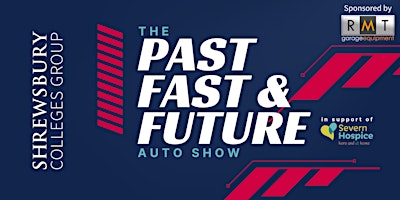 Imagem principal do evento Past, Fast and Future Auto Show