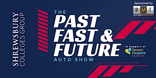 Imagem principal do evento Past, Fast and Future Auto Show