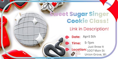 Imagen principal de Sing in sugar with our Sweet Sugar Singer Sugar Cookie Decorating Class!