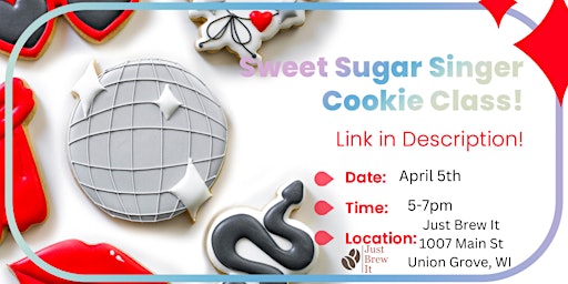 Hauptbild für Sing in sugar with our Sweet Sugar Singer Sugar Cookie Decorating Class!