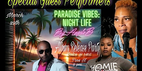 ANGELO B PARADISE VIBES: NIGHT LIFE ALBUM RELEASE CONCERT