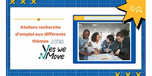 Hauptbild für Atelier recherche d'emploi Avec Yes We Move!