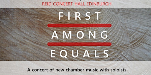 Image principale de First Among Equals: Chamber Solos