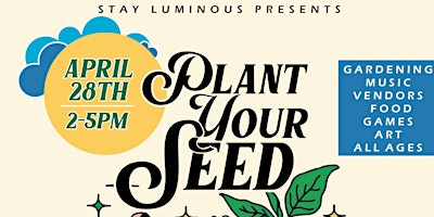 Imagem principal do evento Plant Your Seed Fest