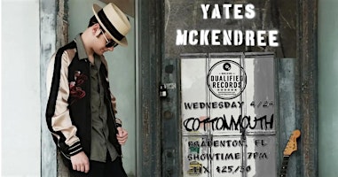 Imagem principal do evento Yates McKendree Live at Cottonmouth Southern Soul