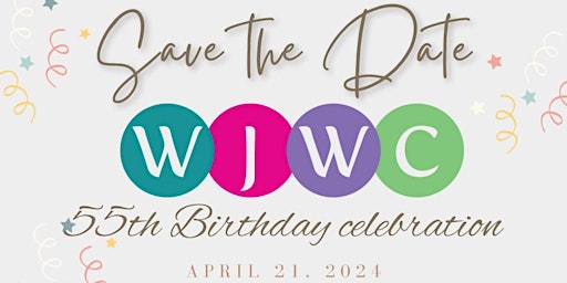 Primaire afbeelding van WJWC 55th Birthday Celebration