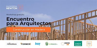 Primaire afbeelding van ¡Encuentro para Arquitectos interesados  en la Construcción en Madera!
