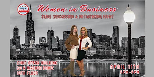 Primaire afbeelding van Women in Business Panel Discussion & Networking Event: Thursday April 11th