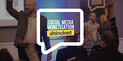 Imagem principal do evento Social Media Monetisation Unlocked – Bromley