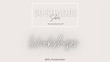 Image principale de 50 Shades Sober  Toolkit Workshop