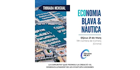 Hauptbild für Trobada mensual - ECOnomia blava & Nàutica - Març 2024