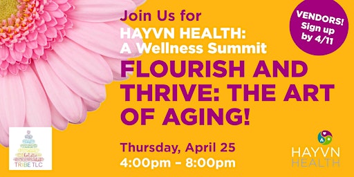 Immagine principale di HAYVN Health Summit: Flourish and Thrive - The Art of Aging! 