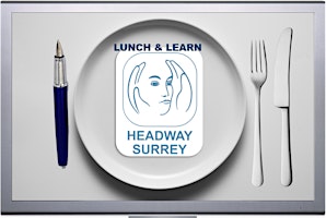Headway Surrey Lunch & Learn for Professionals: May primary image