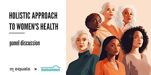 Imagem principal do evento Holistic Approach to Women's Health facilitated by Mamamoon