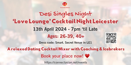 ConnectAsian 'Love Lounge' Singles Mixer - Leicester primary image