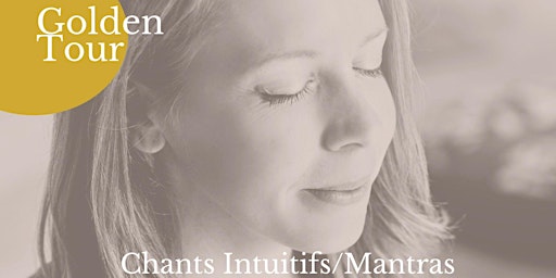 Hauptbild für Concert méditatif - Mantras et chants intuitifs