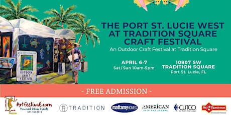 The Port St. Lucie West at Tradition Square Craft Festival