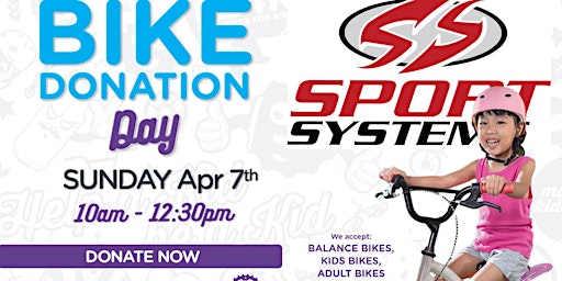 Immagine principale di Free Bikes 4 Kidz Used Bike Donation Day - Sport Systems 