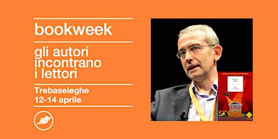 Immagine principale di BOOKWEEK  Trebaseleghe | Incontro con Federico Fubini 