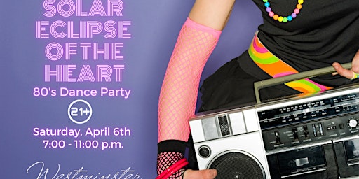 Imagen principal de Solar Eclipse of the Heart 80's Dance Party