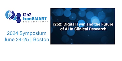 2024 i2b2 tranSMART Foundation Symposium primary image