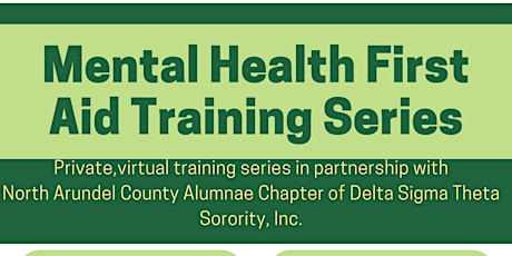 Mental Health First Aid Series: Delta Sigma Theta Sorority, N.Arundel Co.