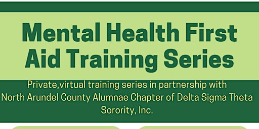 Image principale de Mental Health First Aid Series: Delta Sigma Theta Sorority, N.Arundel Co.