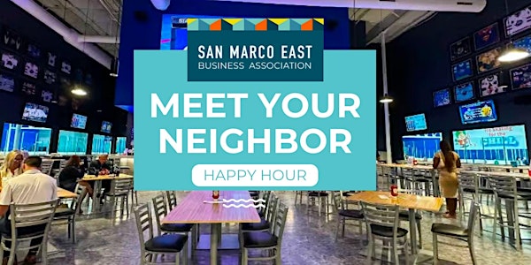 San Marco East: Meet Your Neighbor Happy Hour