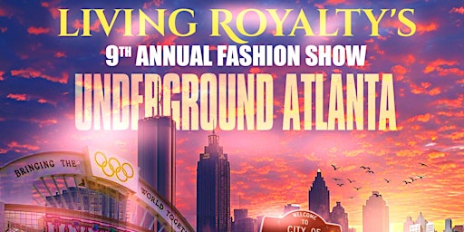 Primaire afbeelding van Living Royalty's 9th Annual Fashion Show