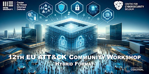 Imagem principal do evento 12th EU ATT&CK Community Workshop Hybrid Format