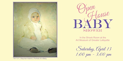 Open House Baby Shower at the Art Museum of Greater Lafayette primary image