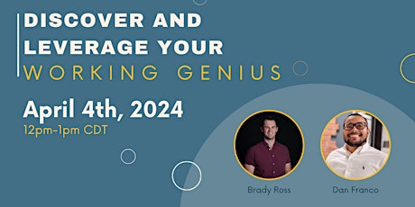 Discover and Leverage Your Working Genius