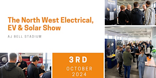 Imagem principal do evento The North West Electrical, EV & Solar Show