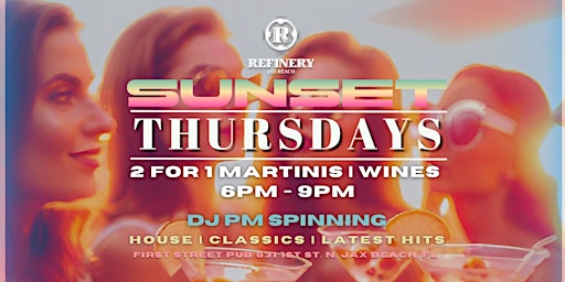 Hauptbild für Sunsets Thursdays at Refinery JAX Beach Pub