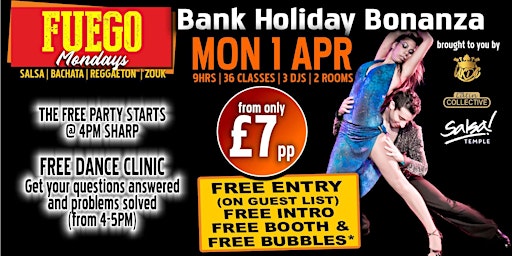 Primaire afbeelding van FUEGO Mondays Salsa Bachata Reggaeton Zouk 1st April BANK HOLIDAY London