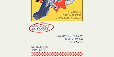 Imagem principal do evento The Jailbirds LIVE in Hamilton! W/ Ellis in Transit & Matty Simpson