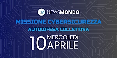 MISSIONE CYBERSICUREZZA, Autodifesa Collettiva primary image