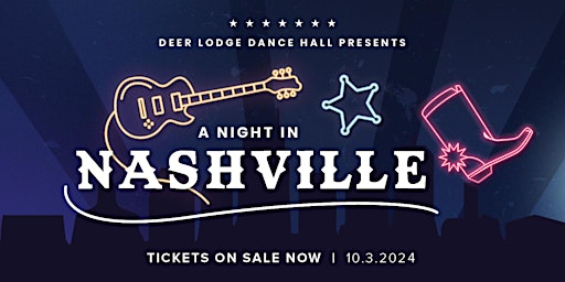 Imagem principal do evento Deer Lodge Dance Hall Presents: A Night in Nashville