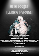 Burlesque Ladies Night in aid of Hope House Hospice £50 Challenge