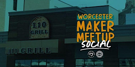 Worcester Maker Meetup - Social