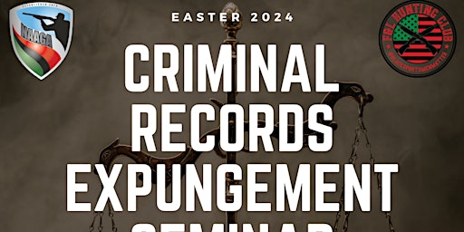 Primaire afbeelding van F&L Hunting Club Criminal Records Expungement Seminar