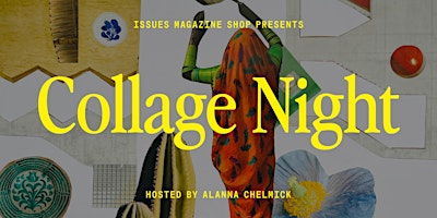 Collage Night: Wednesday, May 29  primärbild