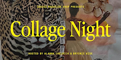 Primaire afbeelding van Collage Night: Wednesday, April 17