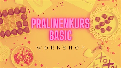 Pralinenkurs BASIC - Workshop