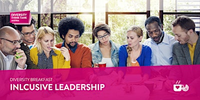 Diversity Breakfast | Inclusive Leadership primary image