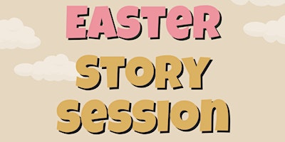 Imagem principal de Story Session - Easter event